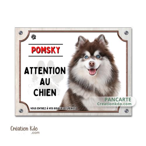 panneau Pomsky humour attention au chien husky nain portail plaque je monte la garde pancarte à ce jour
