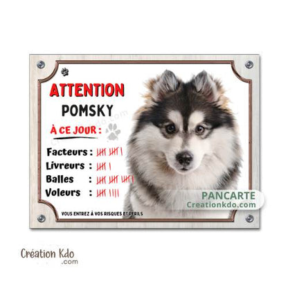 Plaque Pomsky panneau Attention au chien pancarte de portail humour à ce jour