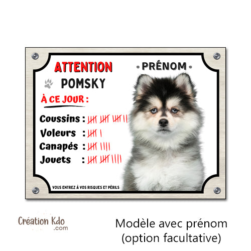 panneau Pomsky humour attention au chien husky nain portail plaque je monte la garde pancarte à ce jour personnalisé