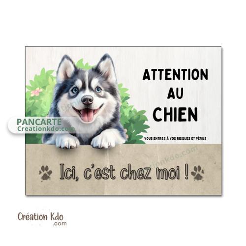 Plaque Pomsky panneau Attention au chien c'est chez moi pancarte de portail je monte la garde