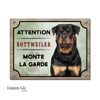 Panneau Attention au Chien Rottweiler "Je Monte la Garde" - Plaque de Portail