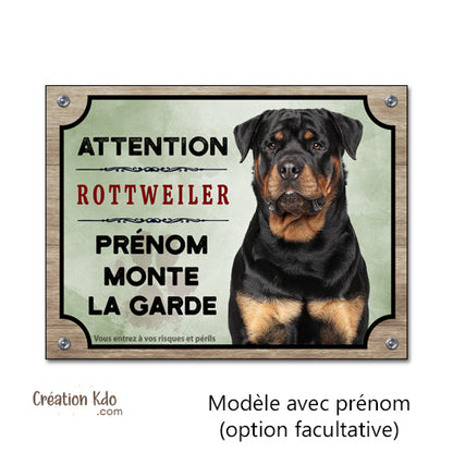 Panneau Attention au Chien Rottweiler "Je Monte la Garde" - Plaque de Portail personnalisée