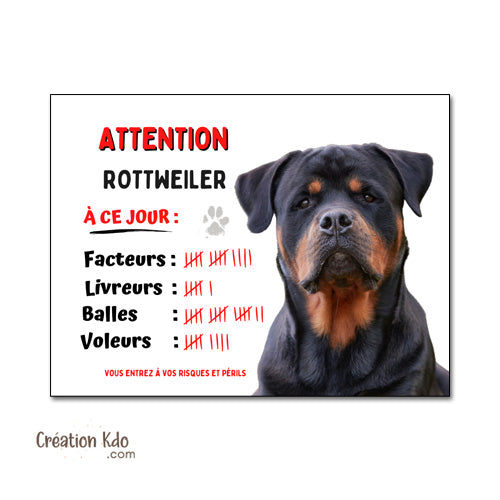 Plaque humour chien Attention Rottweiler à ce jour compte ses succès Panneau portail