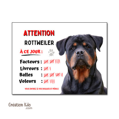 Plaque humour chien Attention Rottweiler à ce jour compte ses succès Panneau portail