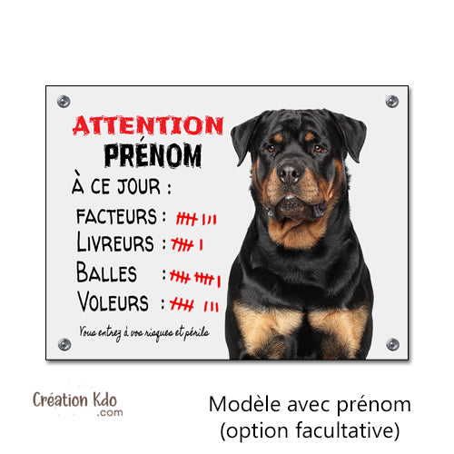 Plaque humoristique chien Attention Rottweiler à ce jour compte ses succès Panneau portail personnalisé