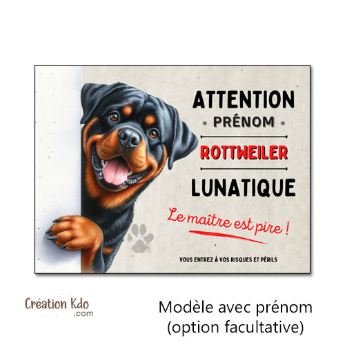 Plaque Attention Rottweiler lunatique déco maison mignon Panneau chien portail à personnaliser