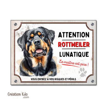 Plaque Attention Rottweiler lunatique déco Panneau chien portail version style aquarelle