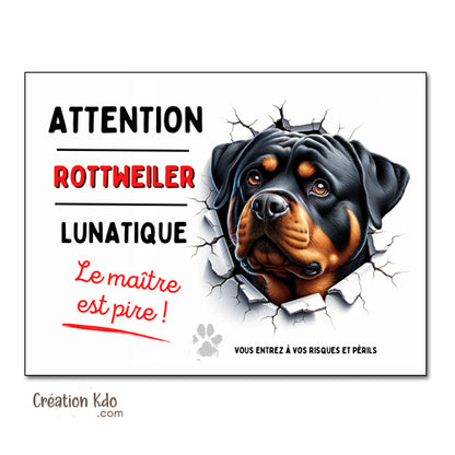 Rottweiler Plaque Attention chien lunatique Le maître est pire déco Panneau portail