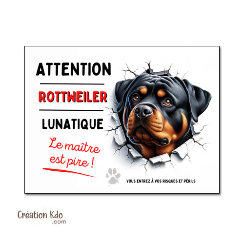 Rottweiler Plaque Attention chien lunatique Le maître est pire déco Panneau portail