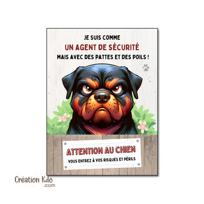 Rottweiler humour Plaque Attention au chien agent de sécurité déco Panneau portail