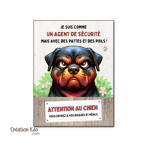 Rottweiler humour Plaque Attention au chien agent de sécurité déco Panneau portail