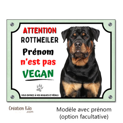 Plaque Attention Rottweiler humour Je ne suis pas vegan Panneau chien portail modèle 2