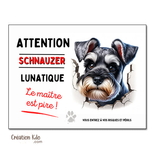 panneau schnauzer lunatique attention au chien humour panneau portail
