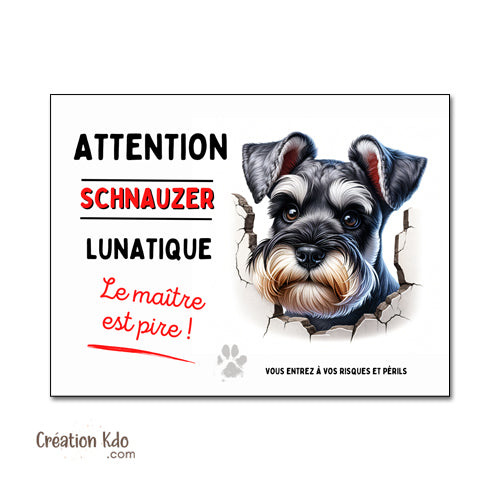 panneau schnauzer lunatique attention au chien humour panneau portail