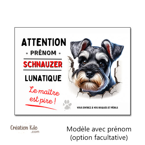 panneau schnauzer lunatique attention au chien humour panneau portail personnalisé