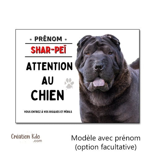 Shar-Peï Plaque Attention au chien (pelage noir) Panneau de portail je monte la garde