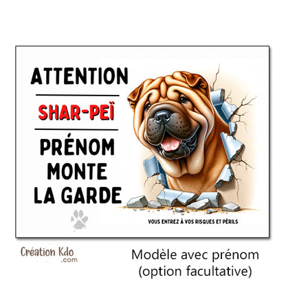 Plaque Attention Shar-Peï monte la garde Panneau chien portail