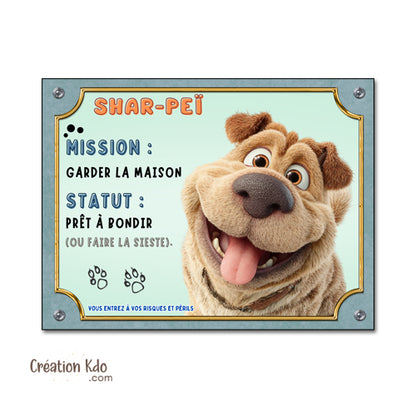 Panneau Shar-Peï Humour "Mission Garder la Maison" Plaque chien