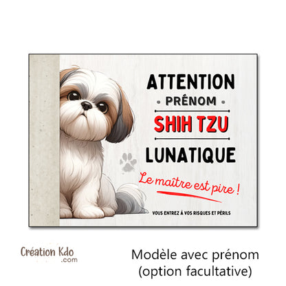 plaque shih tzu lunatique attention au chien panneau portail je monte la garde personnalisé