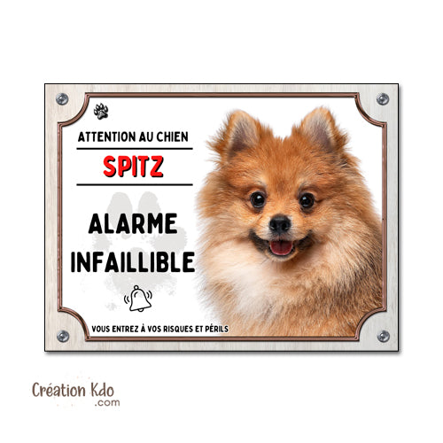 Spitz Plaque humour Attention au chien Alarme Infaillible Panneau