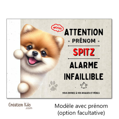 Plaque humour Attention au chien Spitz Alarme Infaillible Panneau