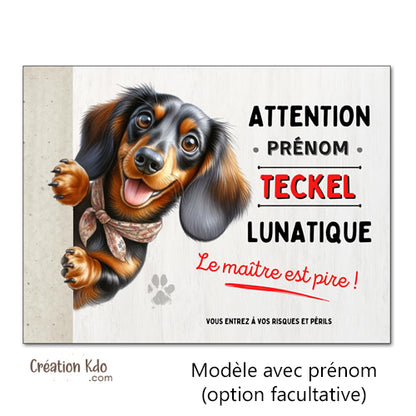 plaque teckel attention au chien lunatique panneau monte la garde portail