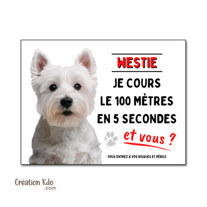 Plaque Humour Westie "100 mètres en 5 secondes" - Panneau Portail Aluminium