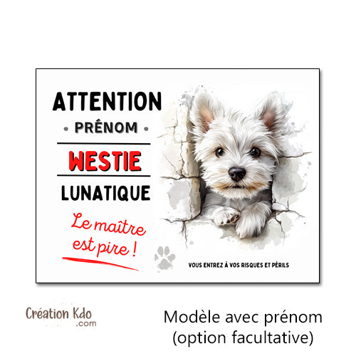 Plaque Westie Humour "Chien Lunatique" Style Cartoon - Panneau Portail Aluminium