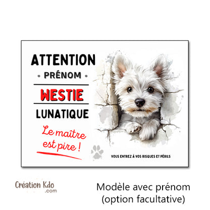 Plaque Westie Humour "Chien Lunatique" Style Cartoon - Panneau Portail Aluminium