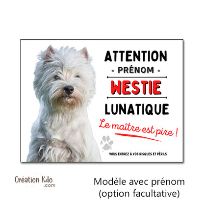 westie plaque attention au chien panneau portail je monte la garde lunatique humour pancarte