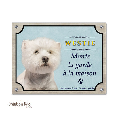 westie plaque attention au chien panneau je monte la garde west highland white terrier photo